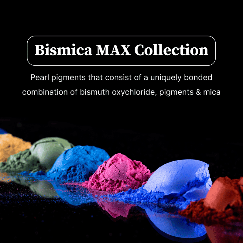 BISMICA MAX Collection
